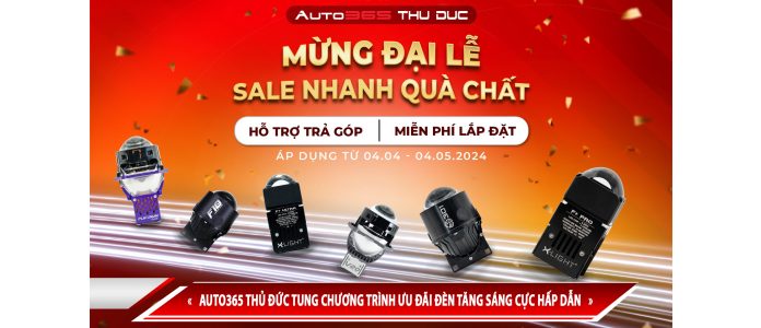 AUTO365 THỦ ĐỨC TUNG CHƯƠNG TRÌNH ƯU ĐÃI ĐÈN TĂNG SÁNG CỰC HẤP DẪN